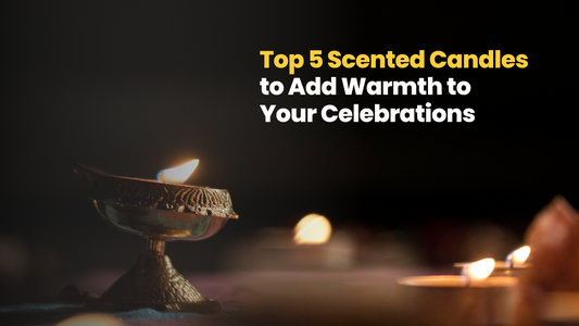 Diwali Essentials: Top 5 Scented Candles to Add Warmth to Your Celebrations