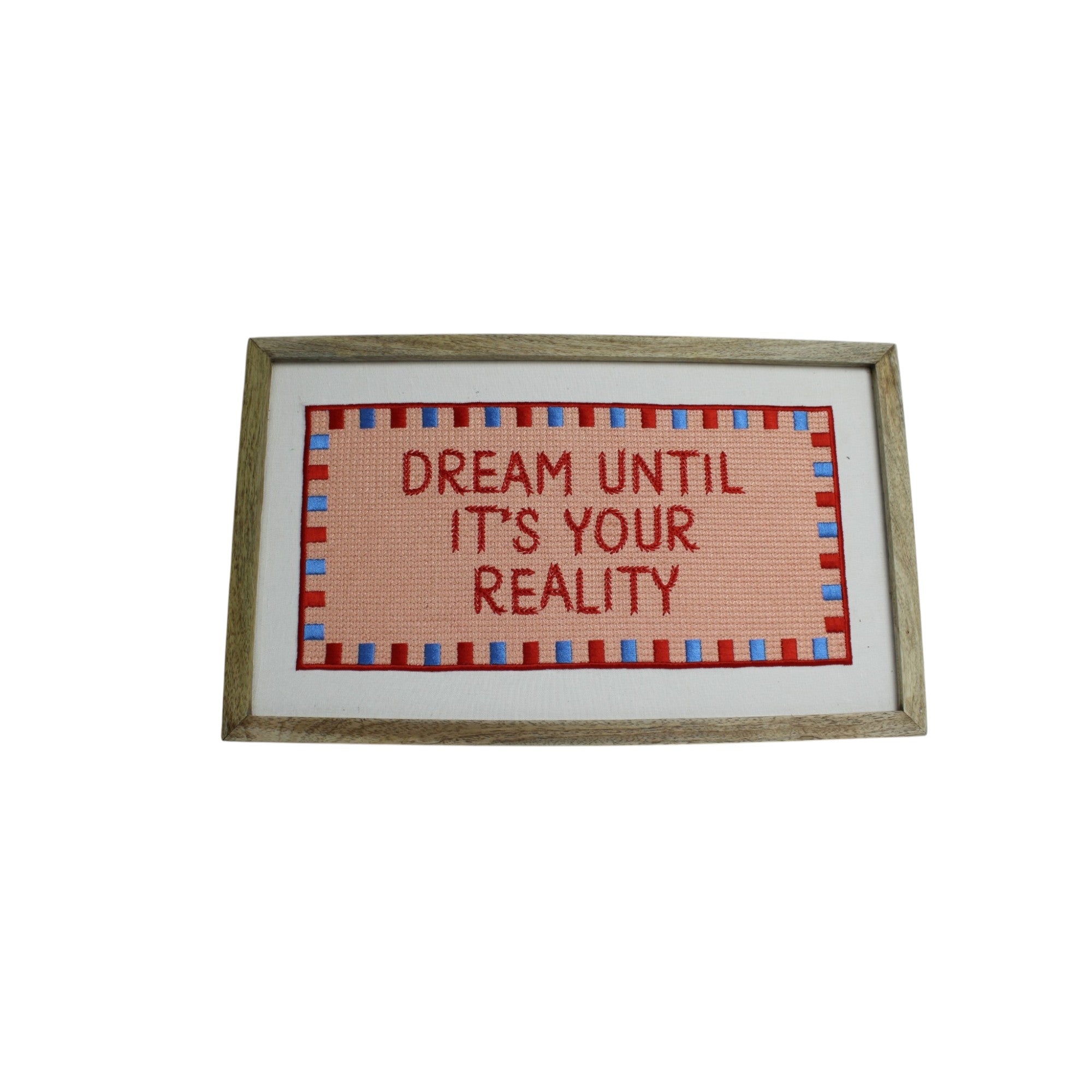 Embroidered "Dream Until Its your Reality" Room Wall Decor